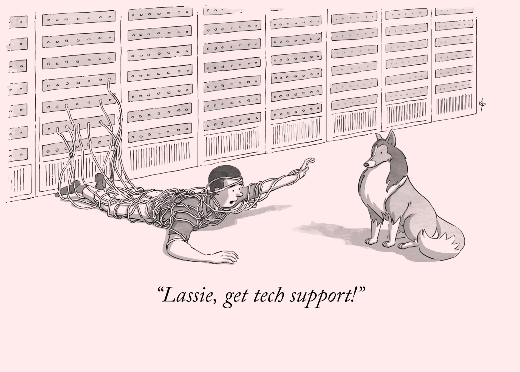 A cartoon-style illustration of a man heavily tangled with network wires in a server room. He is on the floor, frustrated, unable to let himself off the cables, and asking for help from a dog named Lassie. The caption reads: Lassie, get tech support.