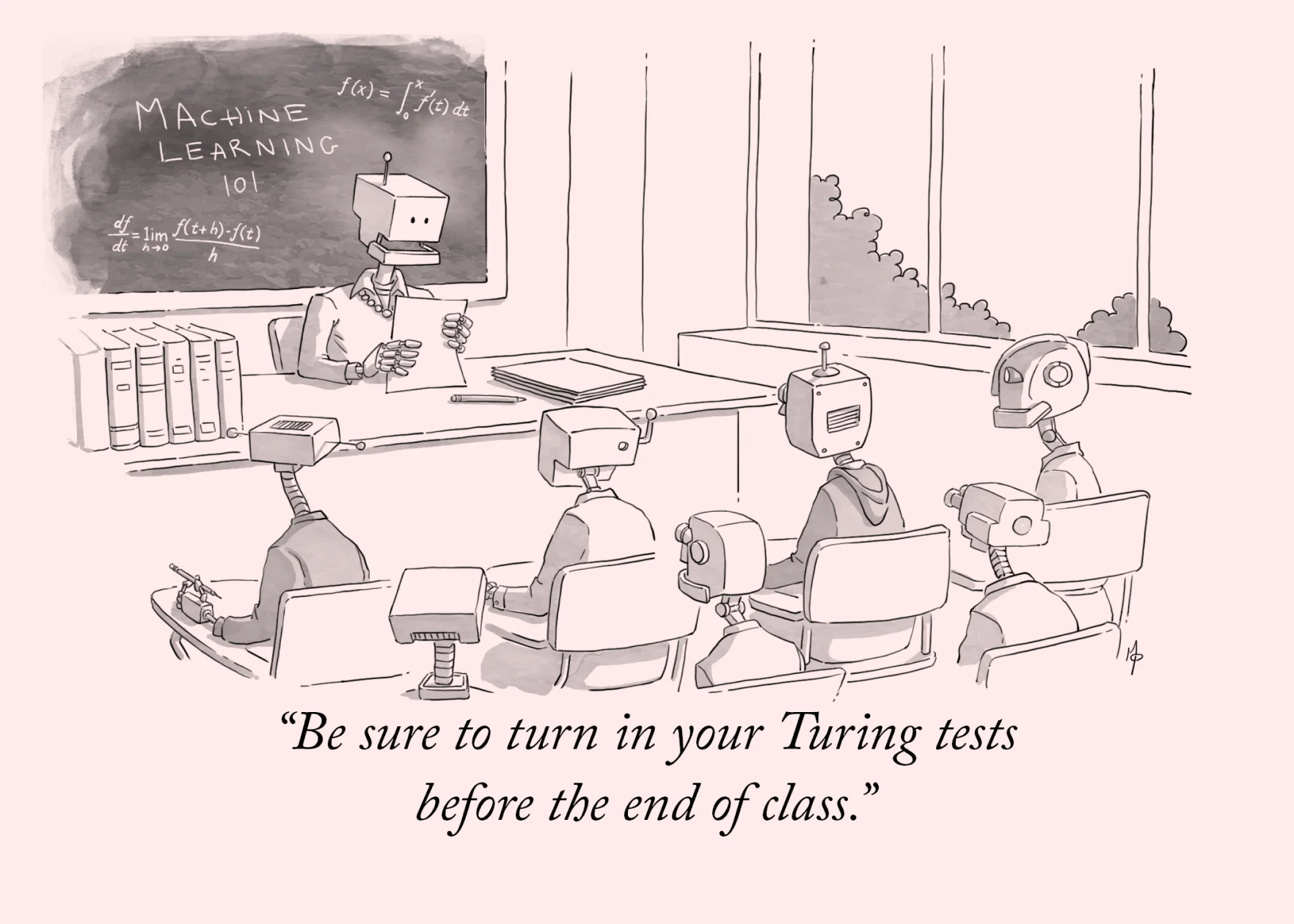 A cartoon-style illustration of a classroom of robots. The teacher robot is speaking to the class. The caption reads: Be sure to turn in your Turing tests before the end of class.