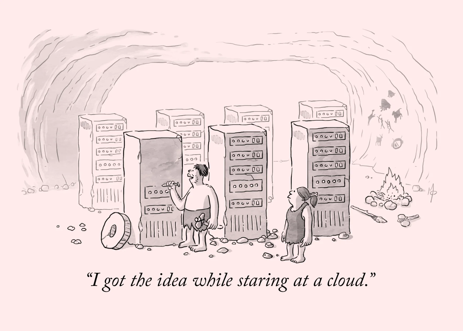 A cartoon-style illustration of a caveman and woman inside a cave. The man is carving a server rack out of stone. The caption reads: I got the idea while starting at a cloud.