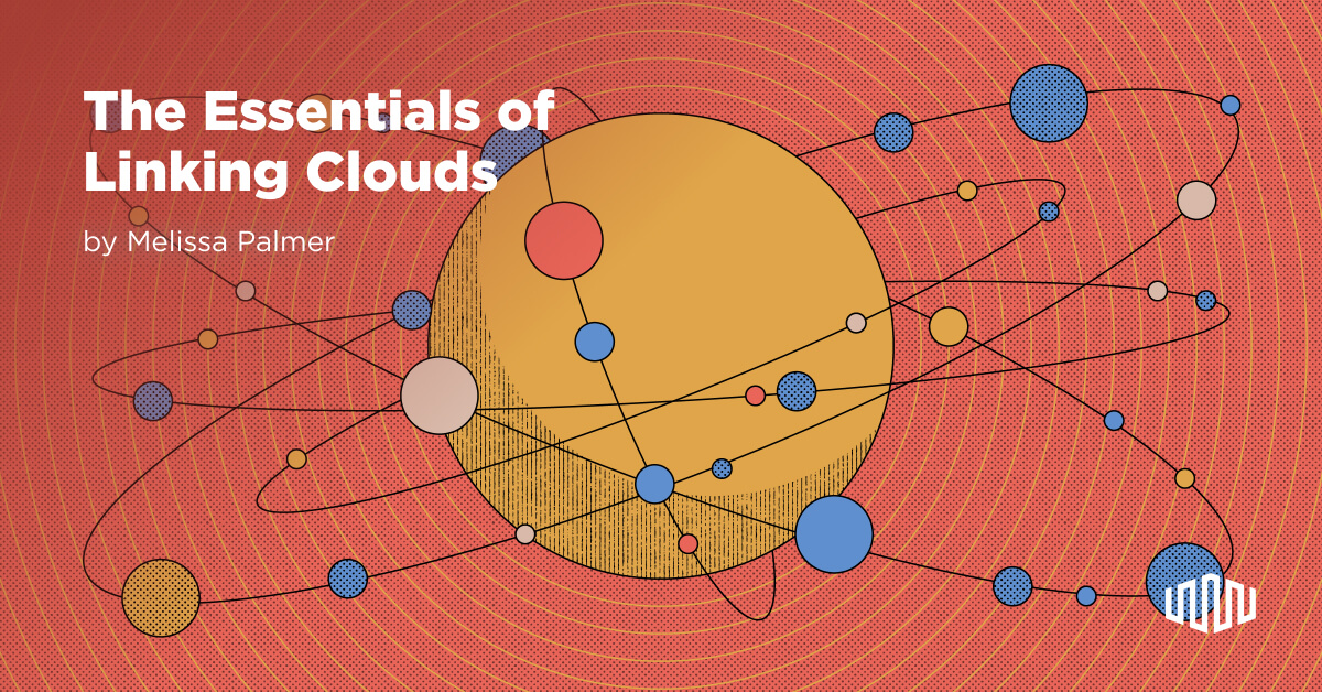 What You Need To Know To Get Multi-Cloud Networking Right