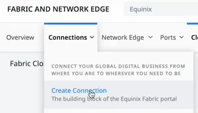 A menu opened from a top navigation bar on the Equinix portal. The menu is labeled Connections, and the menu itself is cut off. The only option on screen is highlighted with its description: Create Connection.