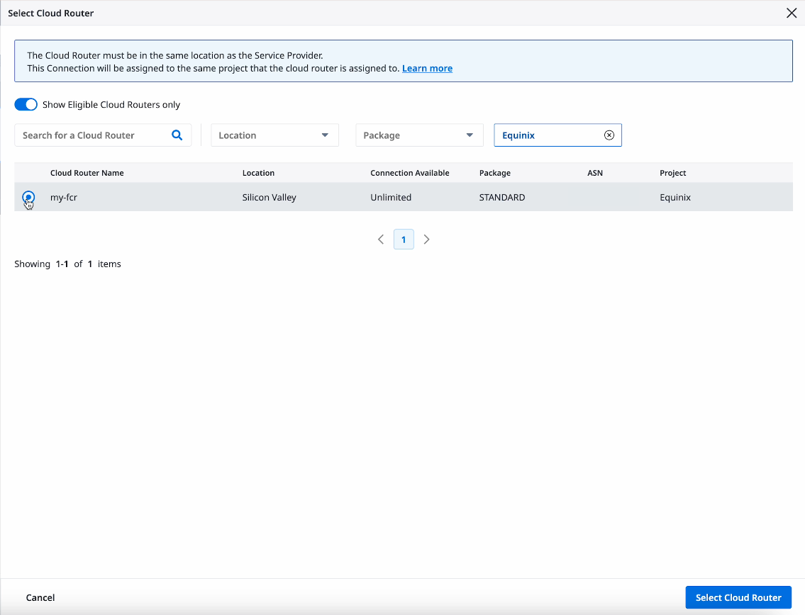 A panel titled Select Cloud Router. A note indicates, "The Cloud Router must be in the same location as the Service Provider. This Connection will be assigned to the same project that the cloud router is assigned to." with a link to learn more. A switch is toggled on labeled Show Eligible Cloud Routers only. In the table below the search options, 