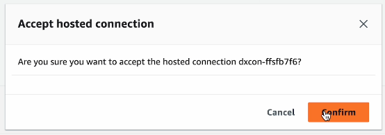 A popup titled Accept Hosted Connection. The box asks if you're sure you want to accept the hosted connection. The Confirm button is highlighted.