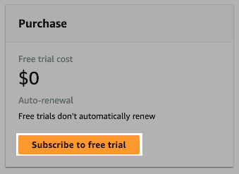 Zoomed in from the previous image to the box titled Purchase. The Free trial cost is listed as $0 with a note that free trials do not automatically renew. The button titled "Subscribe to free trial" is highlighted.